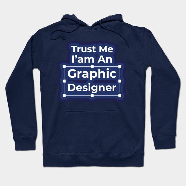 Trust me I'am an Designer Hoodie by crissbahari